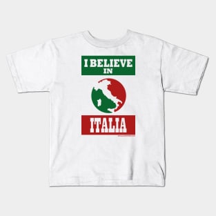 I Believe in Italia Kids T-Shirt